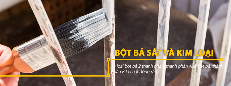Bột bả kim loại