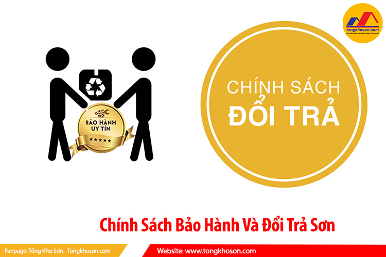 Chính sách bảo hành và đổi trả sơn
