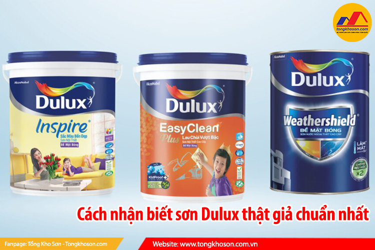 Cách nhận biết sơn Dulux thật giả chuẩn nhất