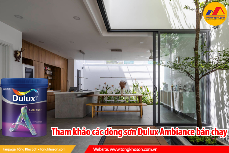 Tham khảo các dòng sơn Dulux Ambiance bán chạy