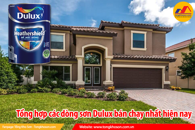 Tổng hợp các dòng sơn Dulux bán chạy nhất hiện nay
