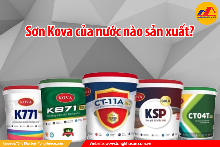 Sơn Kova của nước nào sản xuất