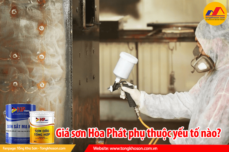giá sơn hòa phát phụ thuộc yếu tố nào