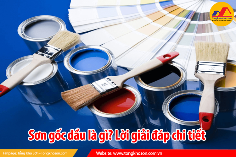 Sơn dầu là gì lời giải đáp chi tiết