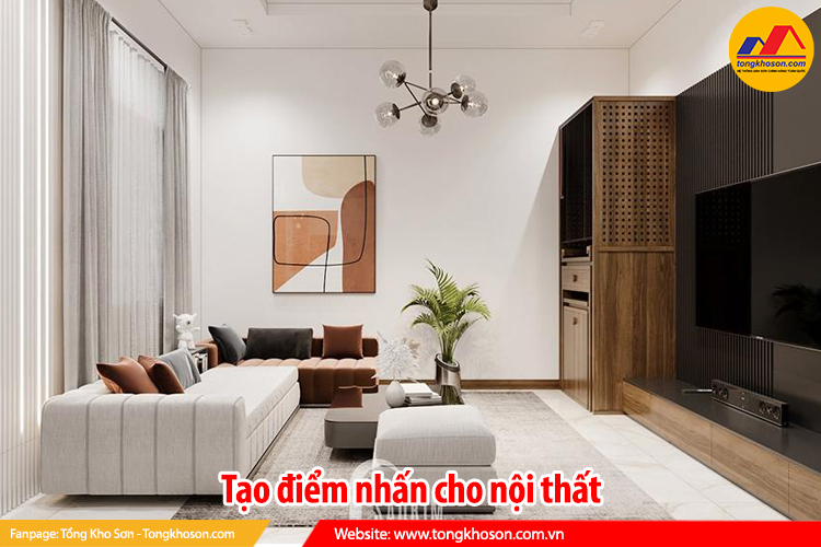 tạo điểm nhấn cho nội thất