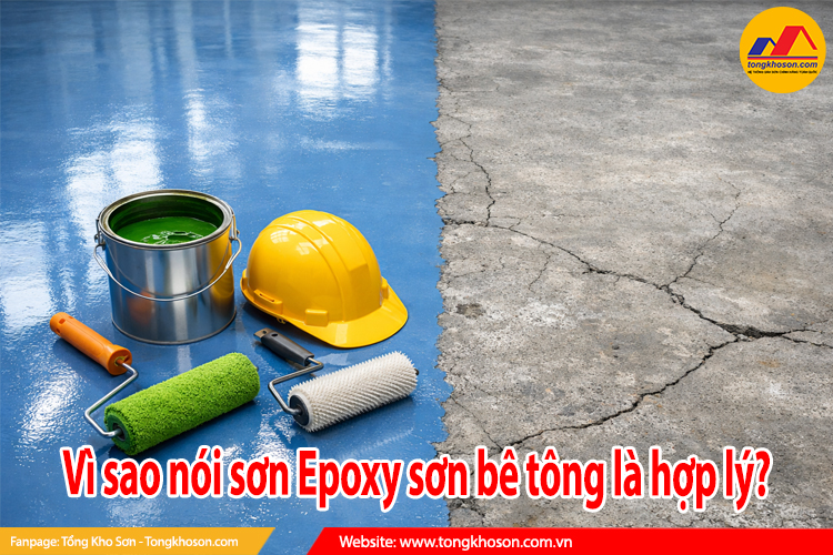 Vì sao nói sơn Epoxy sơn bê tông là hợp lý?